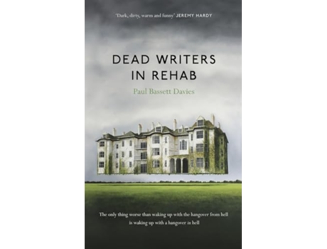 Livro Dead Writers in Rehab de Paul Bassett Davies (Inglês)