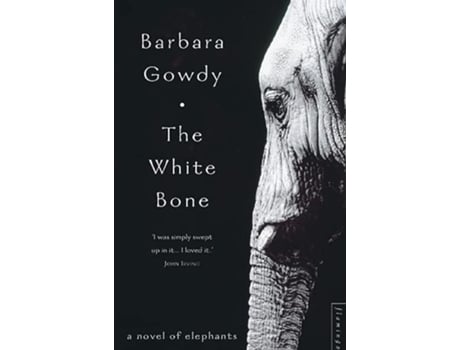 Livro The White Bone de Barbara Gowdy (Inglês)