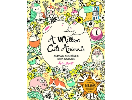 Livro A Million Cute Animals Animais Adoráveis Para Colorir De Lulu Mayo (português Do Brasil)