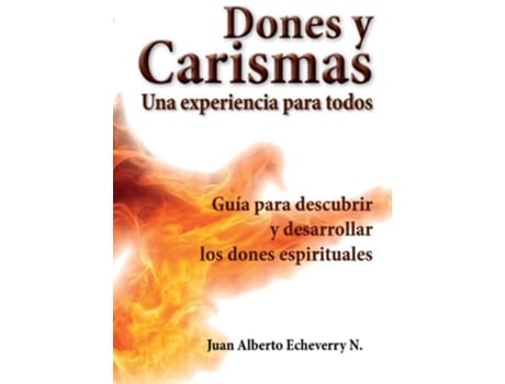 Livro Dones Y Carismas de Juan Alberto Echeverry (Espanhol)