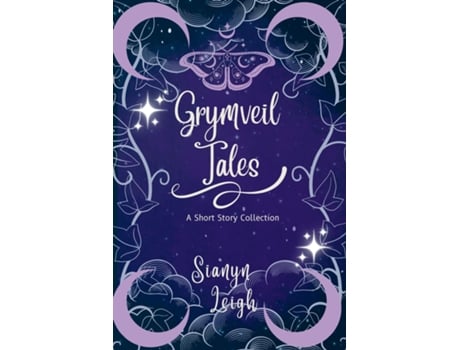 Livro Grymveil Tales A Short Story Collection de Sianyn Leigh (Inglês)