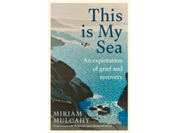 Livro This is My Sea de Miriam Mulcahy (Inglês - Capa Dura)