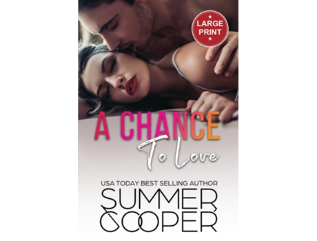 Livro A Chance To Love A Single Mother Second Chance Contemporary Romance de Summer Cooper (Inglês)