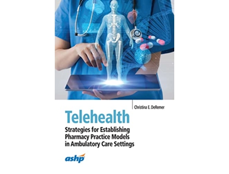 Livro Telehealth de Christina E Deremer (Inglês)