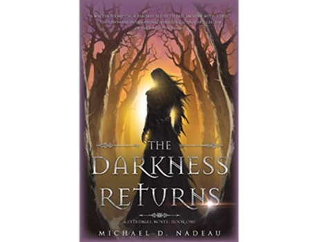 Livro The Darkness Returns A Lythinall Novel Book 1 The Lythinall Series de Michael D Nadeau (Inglês)
