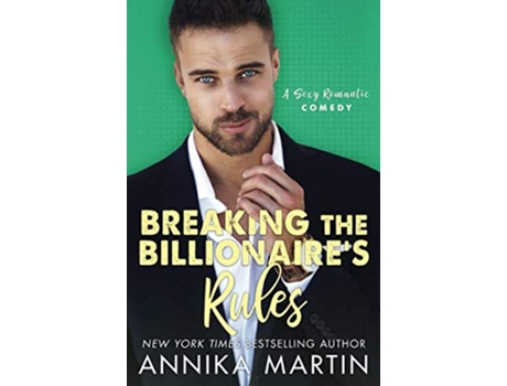 Livro Breaking the Billionaires Rules Billionaires of Manhattan de Annika Martin (Inglês)