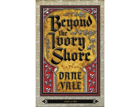 Livro Beyond The Ivory Shore De Dane Vale (inglês)