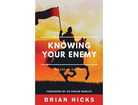 Livro Knowing Your Enemy De Brian Hicks (inglês)