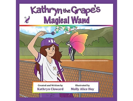 Livro Kathryn the Grapes Magical Wand de Kathryn Cloward (Inglês)