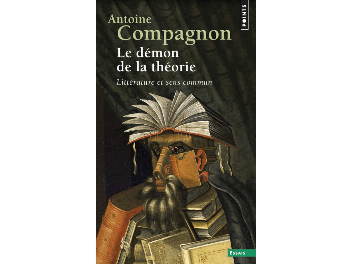 Livro Le Démon De La Théorie Littérature Et Sens Commun de Professor Antoine Compagnon (Francês)