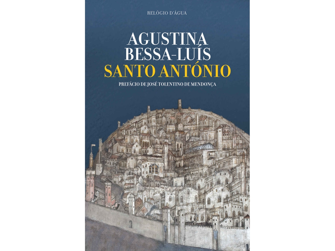 Santo António De Agustina Bessa-luís