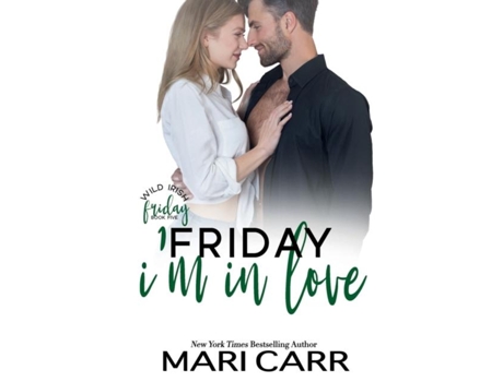 Livro Friday Im In Love de Mari Carr (Inglês)