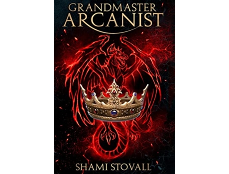 Livro Grandmaster Arcanist de Shami Stovall (Inglês - Capa Dura)