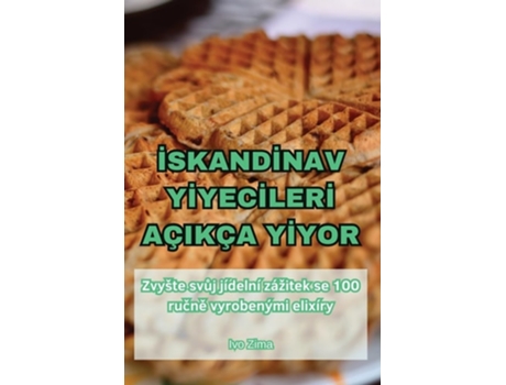 Livro ISKANDINAV YIYECILERI AÇIKÇA YIYOR de Yusuf Çelik (Turco)