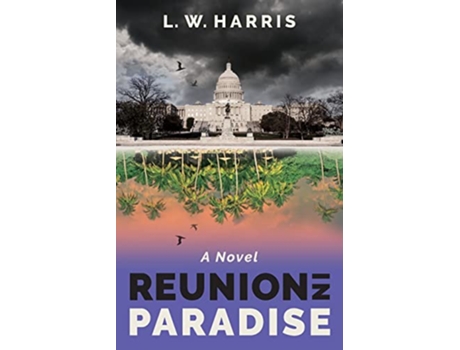 Livro Reunion in Paradise A Novel de L W Harris (Inglês)