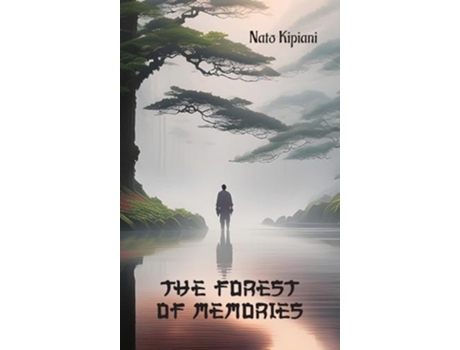 Livro The Forest of Memories de Nato Kipiani (Inglês - Capa Dura)