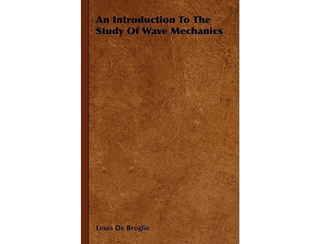 Livro An Introduction To The Study Of Wave Mechanics de Louis De Broglie (Inglês)