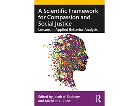 Livro a scientific framework for compassion and social justice de edited by jacob a sadavoy , edited by michelle l zube (inglês)