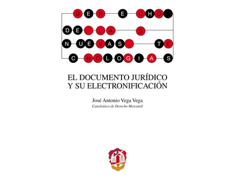Livro Documento Jurídico Y Su Electronificación de Jose Antonio Vega Vega (Espanhol)