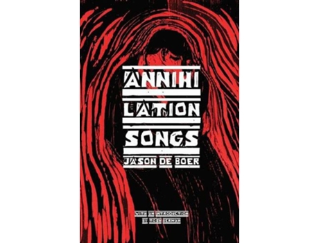 Livro Annihilation Songs Three Shakespeare Reintegrations de Jason Deboer (Inglês)