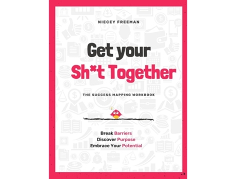 Livro Get Your Sht Together The Workbook De Niecey Freeman (inglês)