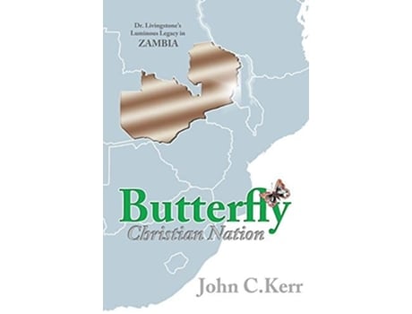 Livro Butterfly Christian Nation De John C Kerr (inglês)