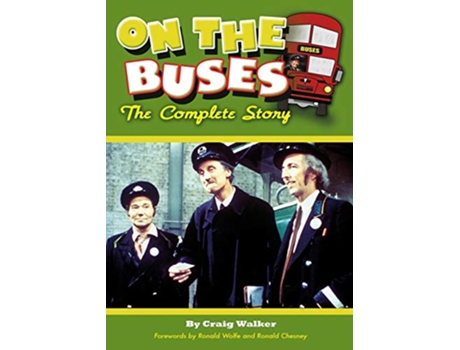 Livro On The Buses The Complete Story de Craig Walker (Inglês)