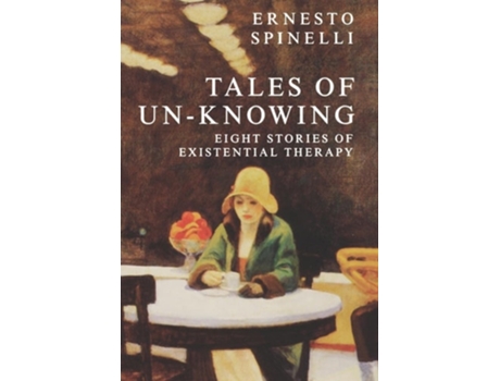 Livro Tales of UN-Knowing de Ernesto Spinelli (Inglês - Capa Dura)