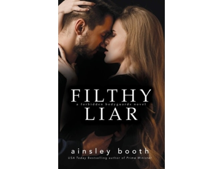 Livro Filthy Liar De Ainsley Booth (inglês - Capa Dura)