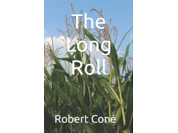 Livro The Long Roll de Robert Coné (Inglês)