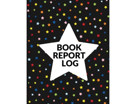 Livro Book Report Log Book For Kids De Teresa Rother (inglês)