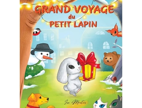 Livro Grand Voyage du Petit Lapin Livre illustré pour enfants sur laventure du Lapin pour les enfants de 3 à 8 ans de Ira Martur (Inglês)