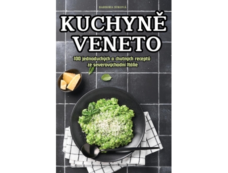 Livro KUCHYNE VENETO de BARBORA SUKOVÁ (Inglês)