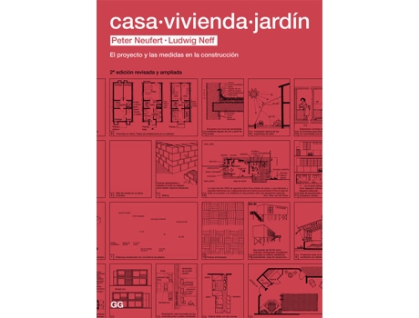 Livro Casa, Vivienda Y Jardin: Proyecto Y Medidas En Construcción de Peter Neufert