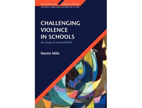 Livro Challenging Violence In Schools De Martin Mills E K Mills (inglês)