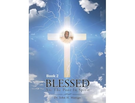 Livro Blessed Are The Poor In Spirit Book 2 de John Manigo (Inglês)