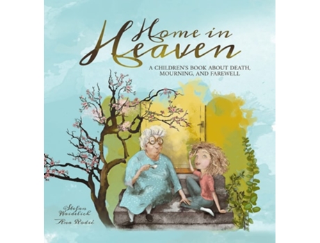 Livro Home In Heaven De Stefan Waidelich (inglês - Capa Dura)
