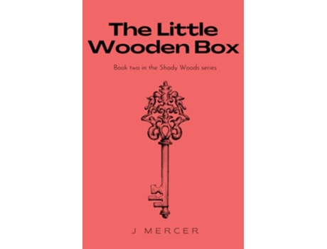 Livro The Little Wooden Box Book 2 in the Shady Woods series de J Mercer (Inglês)