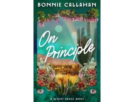 Livro On Principle de Bonnie Callahan (Inglês)