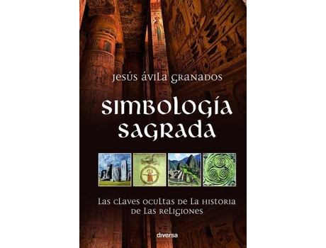 Livro Simbologia Sagrada de Jesus Avila Granados
