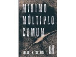 Livro Mínimo Múltiplo Comum de Raquel Matsushita (Português)