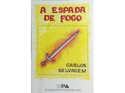 Livro A Espada De Fogo Seguida De Serenata De Polichinelo. 1.ª Edição De Carlos Selvagem (português)