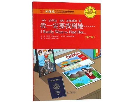 Livro I Really Want to Find Her - Chinese Breeze Graded Reader, Level 1: 300 Words Level de Liu Yuehua, Chu Chengzhi (Inglês)