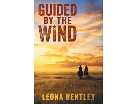 Livro Guided by the Wind de Leona Bentley (Inglês)