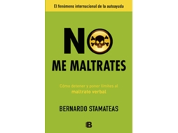 Livro No Me Maltrates de Stanateas, Bernardo