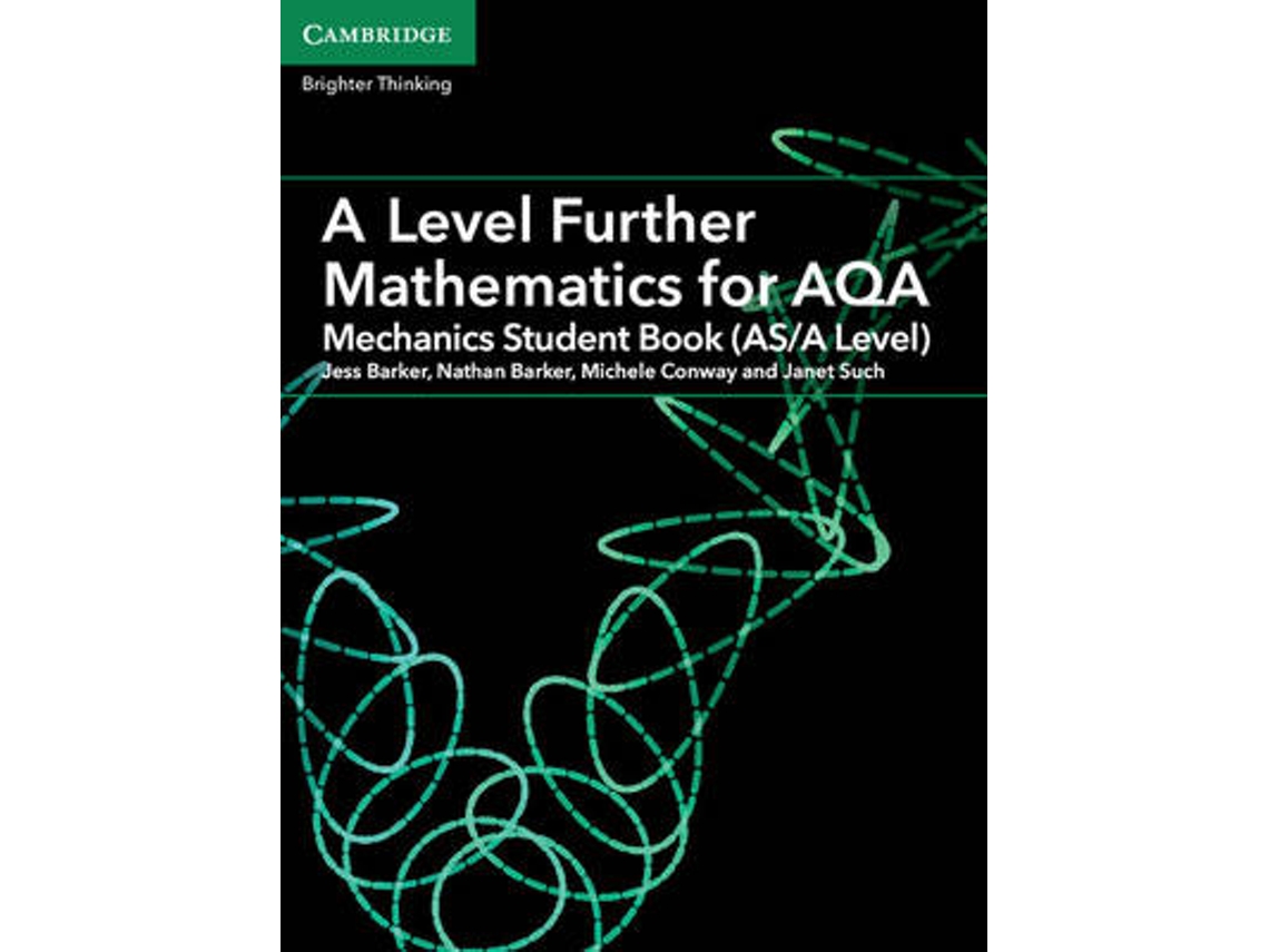 Livro A Level Further Mathematics for AQA Mechanics Student Book de Jess Barker, Nathan Barker et al. (Inglês)