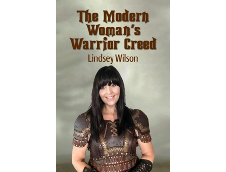 Livro The Modern Womans Warrior Creed de Lindsey Wilson (Inglês)