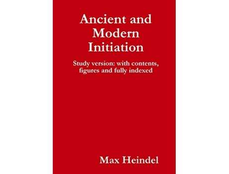 Livro Ancient and Modern Initiation de Max Heindel (Inglês)