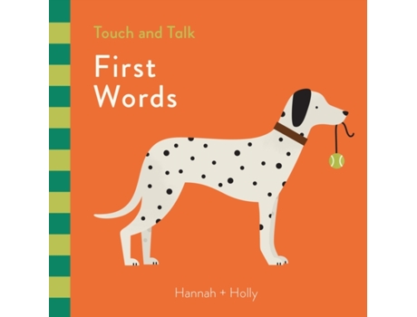 Livro Hannah Holly Touch and Talk First Words de Hannah + Holly (Inglês - Capa Dura)