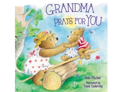 Livro Grandma Prays for You de Jean Fischer (Inglês - Capa Dura)